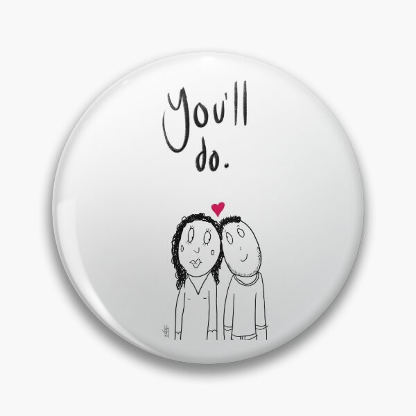 Item preview, You’ll do  designed and sold by pollyorange.