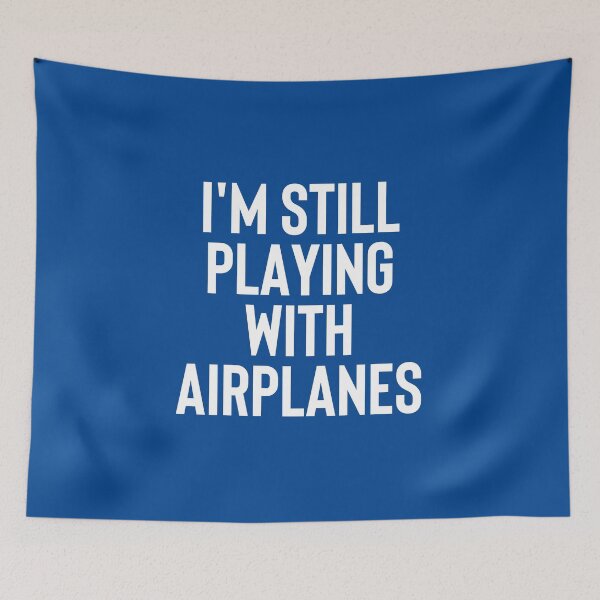 Item preview, I'm Still Playing With Airplanes #1 - Funny Gift For Pilots designed and sold by TeeTravel.