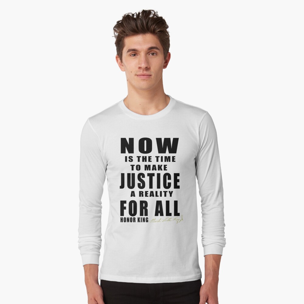 Now Is The Time To Make Justice A Reality For All Nba Unveils Mlk Day Warmup  Shirts, hoodie, sweater, long sleeve and tank top