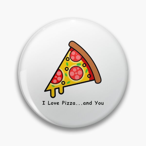 Item preview, I Love Pizza...and You Funny designed and sold by usernamenaijan.