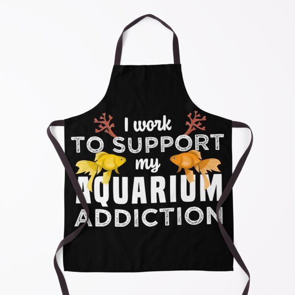 Item preview, I work to support my Aquarium Addiction designed and sold by sunrot7.