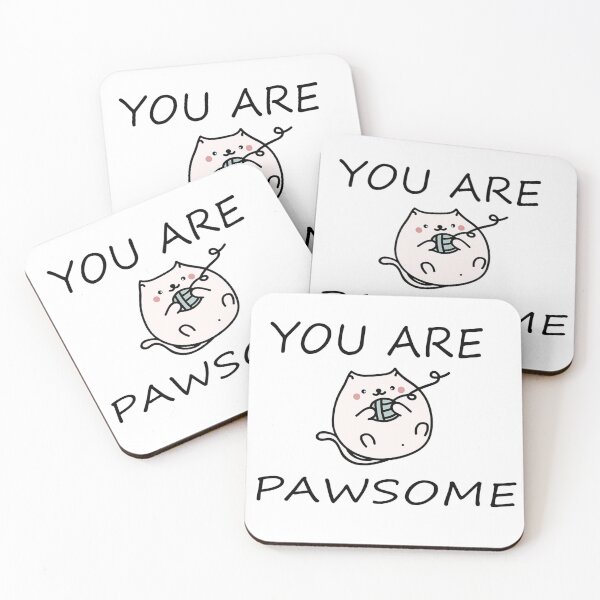 Item preview, You Are Pawsome  designed and sold by mustaphaaga.