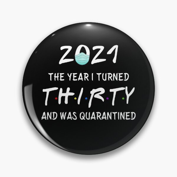 Item preview, 2021 I Turned 30 and was Quarantined Birthday 2021 Gift designed and sold by AnimaLovers.