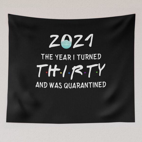 Item preview, 2021 I Turned 30 and was Quarantined Birthday 2021 Gift designed and sold by AnimaLovers.