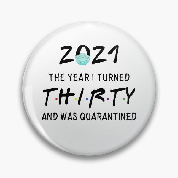 Item preview, 2021 I Turned 30 and was Quarantined Birthday 2021 Gift designed and sold by AnimaLovers.