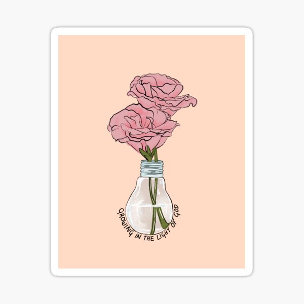 Growing in the light of God Sticker