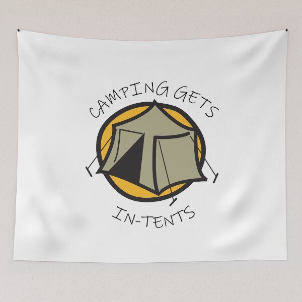 Item preview, Camping gets in-tents designed and sold by TKsTees.