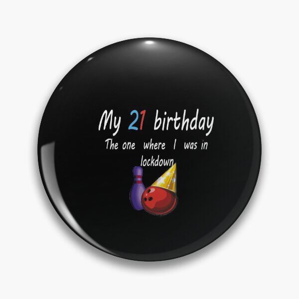 Item preview, My 21-st Birthday - 2021 The One Where I was in lockdown , Shirt ,  Birthday personalised quarantine shirt designed and sold by Eadum.