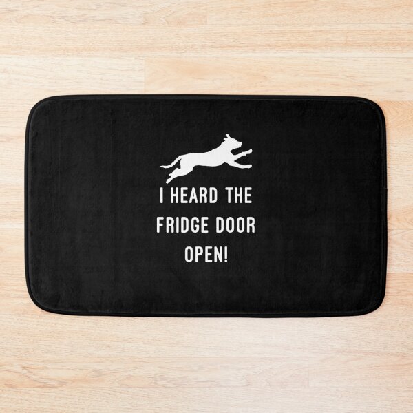 Item preview, I heard the fridge door open designed and sold by OkeyDoggie.