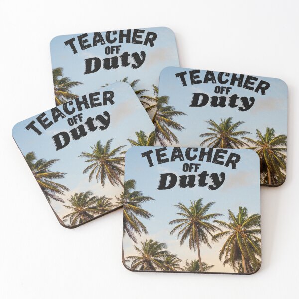 Item preview, Teacher Off Duty designed and sold by SunfullyYours.