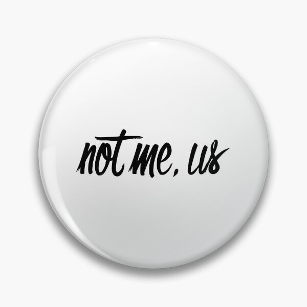 Item preview, Not me, us (Black) designed and sold by kry.ative.