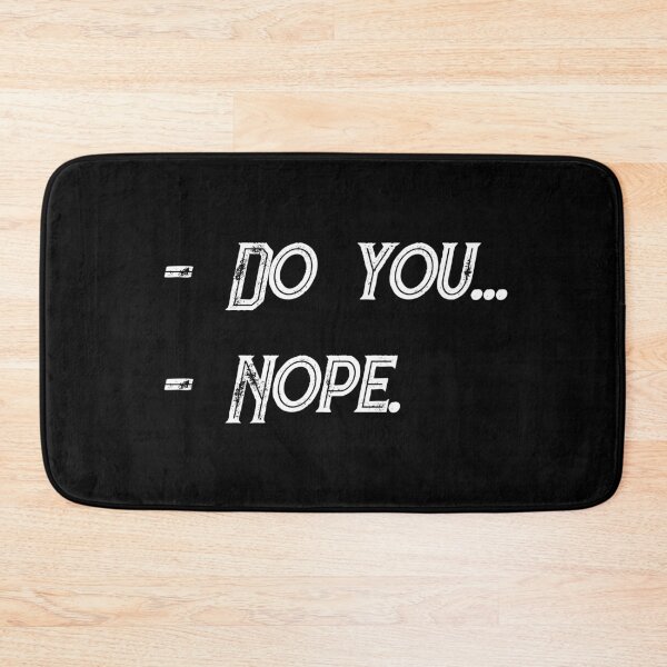Item preview, Do you ... (English) designed and sold by 2Girls1Shirt.