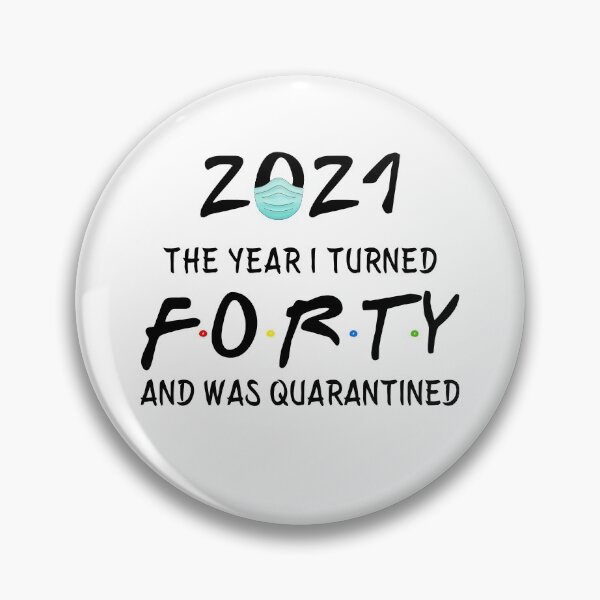 Item preview, 2021 I Turned 40 and was Quarantined Birthday 2021 Gift designed and sold by AnimaLovers.