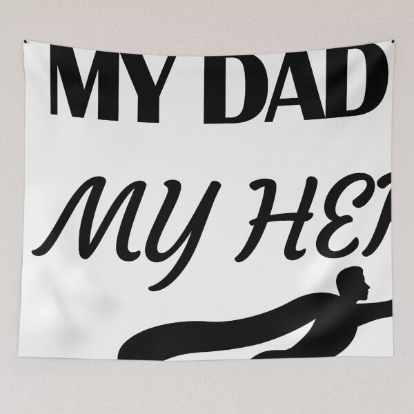 Item preview, MY DAD IS MY HERO designed and sold by sunny-DI.
