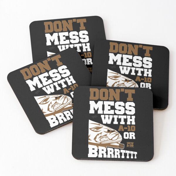 Item preview, Don't Mess With A-10 Or Brrrrrttttt designed and sold by jerrygiusepp.