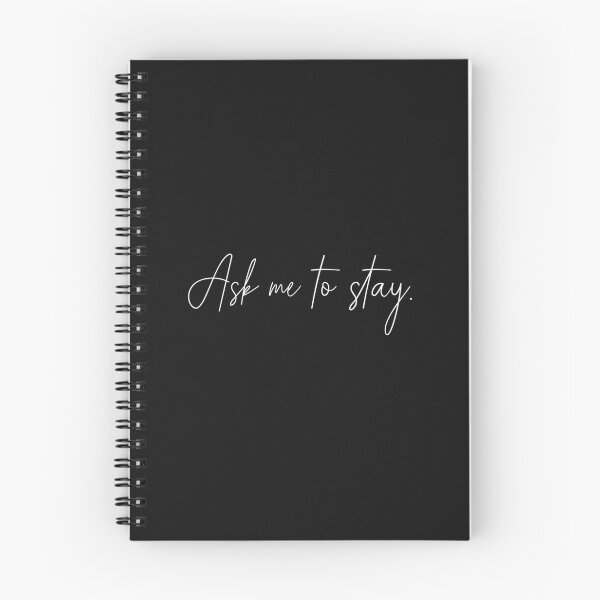 Item preview, Ask me to stay - Black tee designed and sold by Azura369.