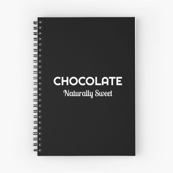 Item preview, Chocolate naturally sweet, Cocoa, Chocolate lover, Addiction designed and sold by cyhdesign.