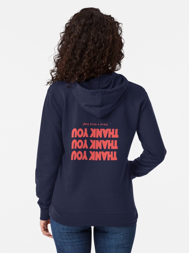 Thank You Have a Nice Day Louis Tomlinson Hoodie On Sale