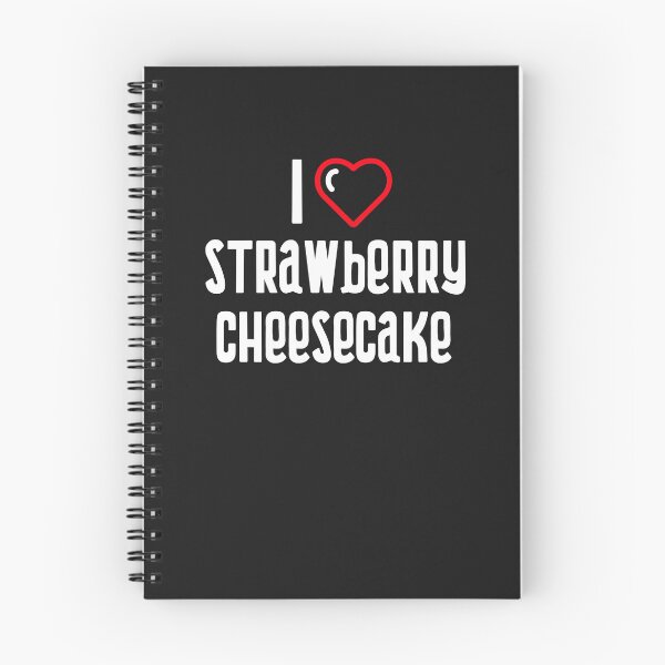 Item preview, I Love Strawberry Cheesecake designed and sold by EricJP.