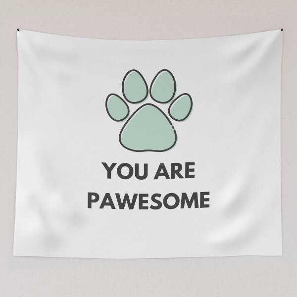 Item preview, You Are Pawsome Pet Owner Love Pun of Awesome designed and sold by Emerg-Apparel.