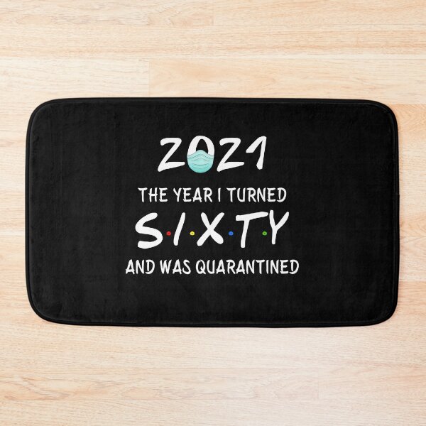 Item preview, 2021 I Turned 60 and was Quarantined Birthday 2021 Gift designed and sold by AnimaLovers.
