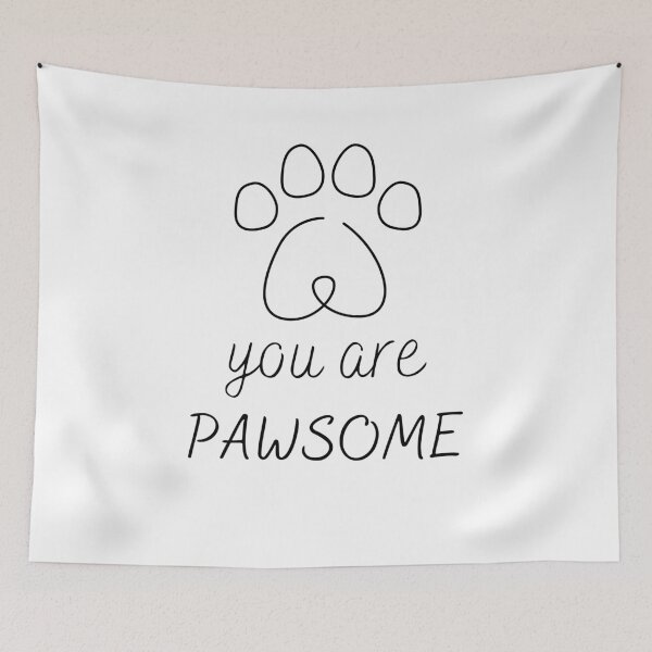 Item preview, You Are Pawsome Pet Owner Love Pun of Awesome designed and sold by Emerg-Apparel.