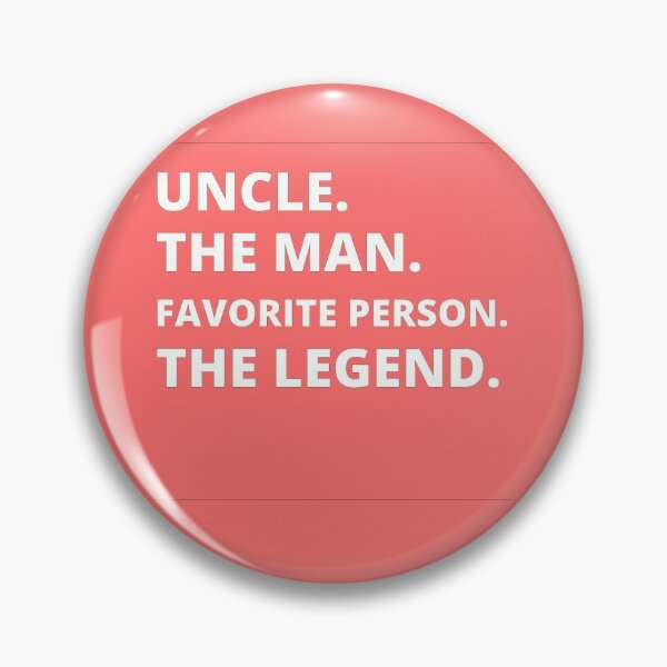 Item preview, Uncle The Man Favorite Person The Legend designed and sold by KaliminaDesigns.