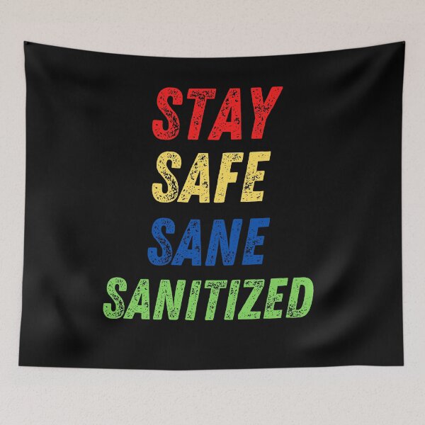 Item preview, Stay Safe Sane and Sanitized Novelty gifts designed and sold by fra02.