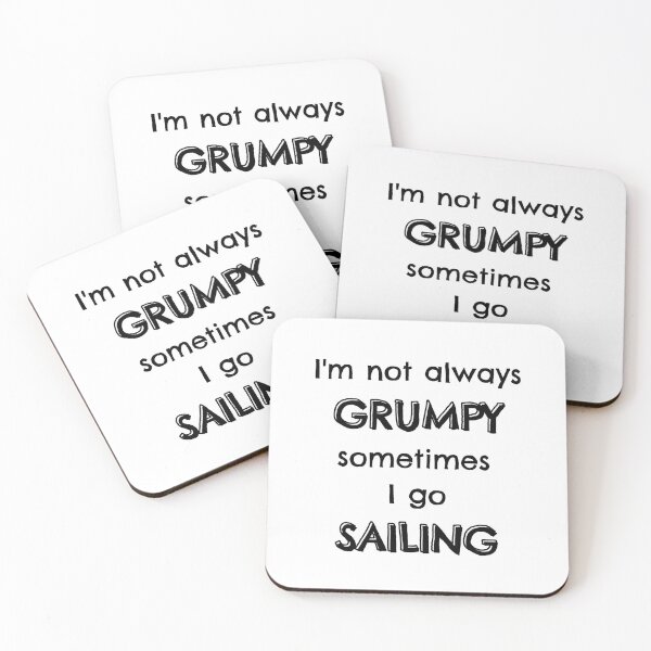 Item preview, I'm not always grumpy sometimes I go sailing designed and sold by TheGreenGoat.