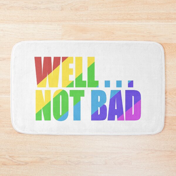 Item preview, Well, Not Bad designed and sold by Junasaji.