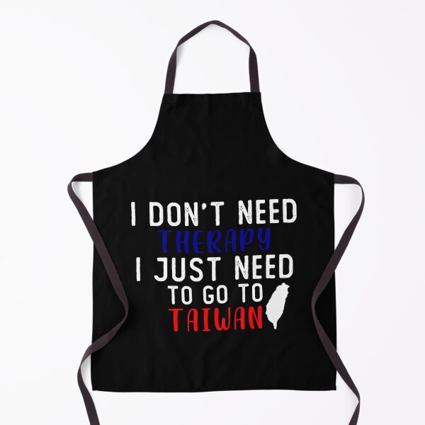 Item preview, I Don't Need Therapy I just Need To Go To Taiwan Funny Gift Retro designed and sold by Laura J Devera ⭐⭐⭐⭐⭐.