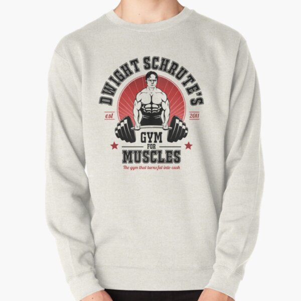 Dwight Schrute's Gym For Muscles Pullover Sweatshirt