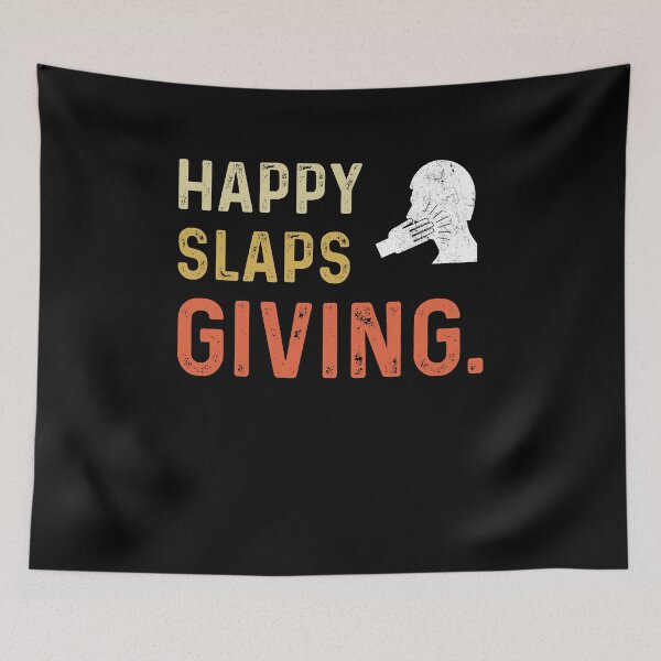 Item preview, Happy Slapsgiving - Funny Best Gift Ideas designed and sold by NDTStore.