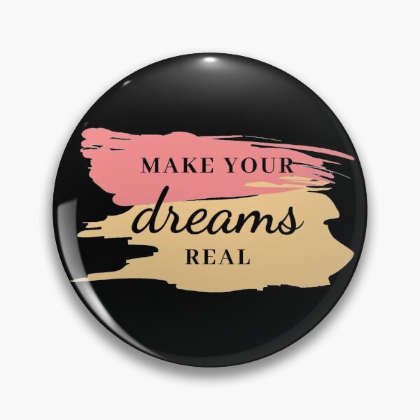 Item preview, Make Your Dreams Real designed and sold by nadiahaq.