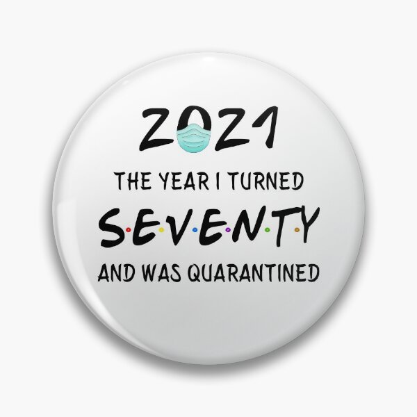 Item preview, 2021 I Turned 70 and was Quarantined Birthday 2021 Gift designed and sold by AnimaLovers.