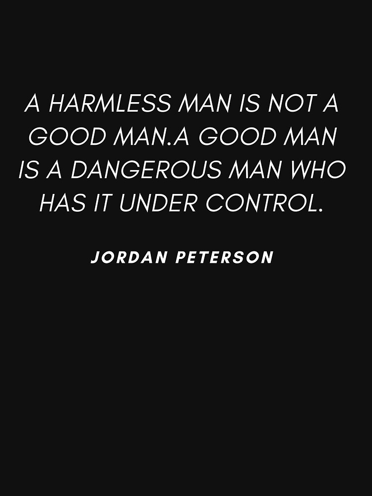 Disover Harmless man-Jordan Peterson quotes | Active T-Shirt 