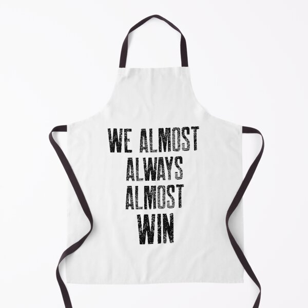 Item preview, We almost always almost win designed and sold by DARBOL-DESIGN.