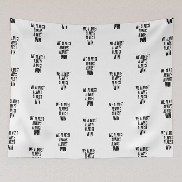 Item preview, We almost always almost win designed and sold by DARBOL-DESIGN.