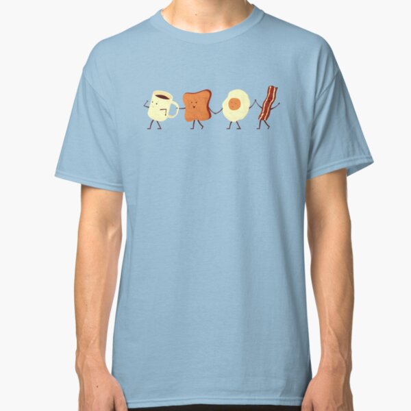 Let's All Go And Have Breakfast Classic T-Shirt