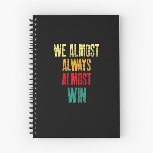 Item preview, We almost always almost win designed and sold by DARBOL-DESIGN.