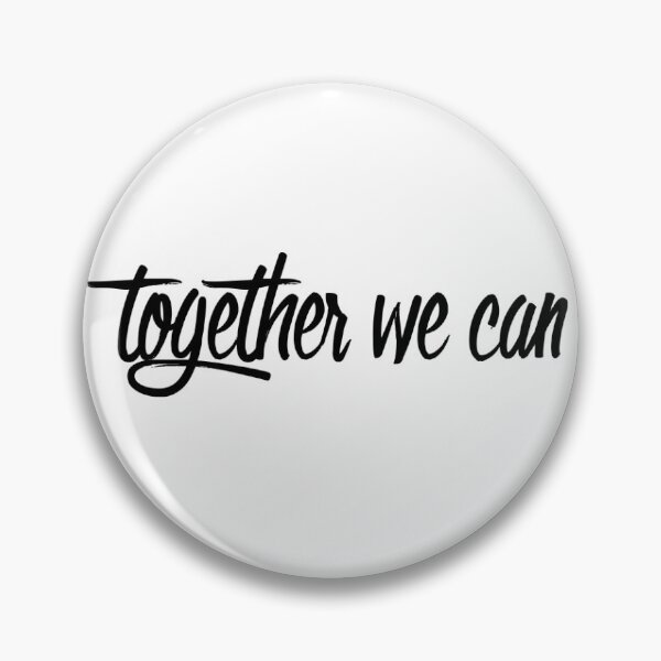 Item preview, Together We Can designed and sold by kry.ative.