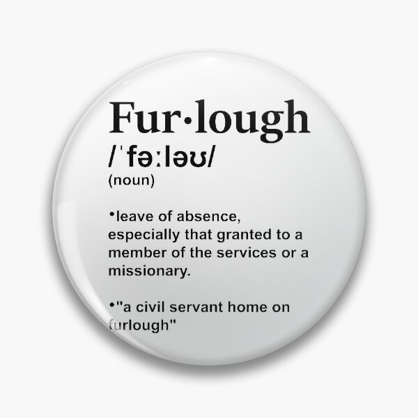 Item preview, Furlough Definition designed and sold by hockeng.