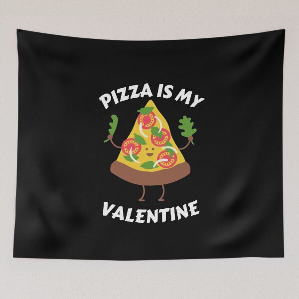Item preview, pizza is my valentine designed and sold by JaMatt1983.