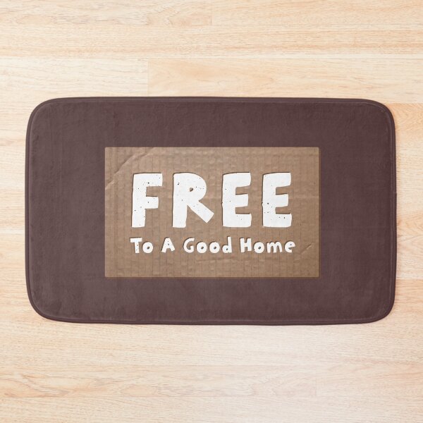 Item preview, Free to  a good home designed and sold by ScottyWalters.
