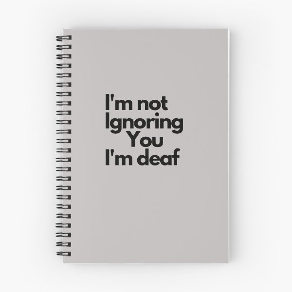 Item preview,  Im not ignoring you im Deaf designed and sold by Imaginative Expressions⭐️ ⭐️ ⭐️ ⭐️ ⭐️.