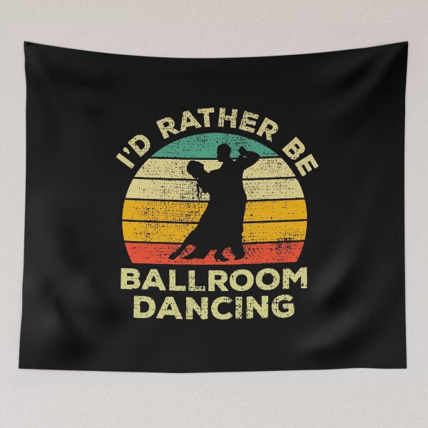 Item preview, I’d Rather Be Ballroom Dancing Vintage Gift For Ballroom Dancers designed and sold by JokeGysen.