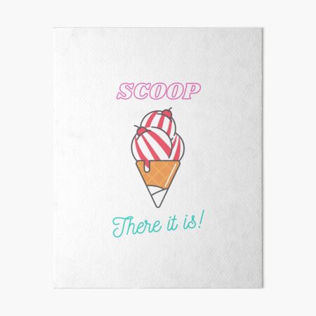 Scoop There It is Funny Ice Cream Sticker for Sale by OSJtshirt