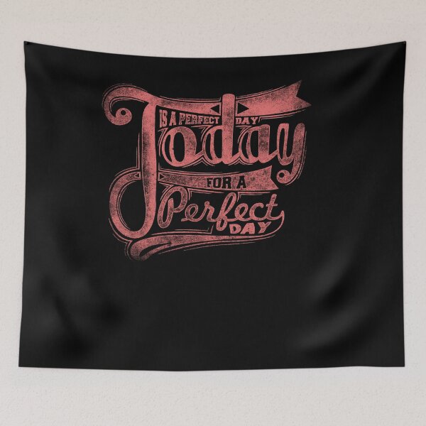 Item preview, Vintage Design Today Is A Perfect Day designed and sold by Joxxio.