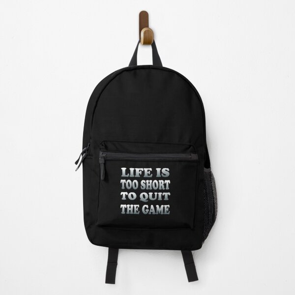 Item preview, Life is too short to quit the game designed and sold by likebakerdo.