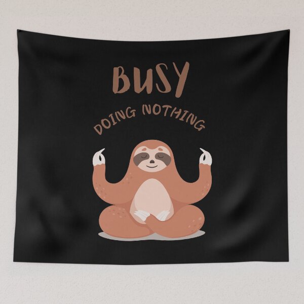 Item preview, Busy Doing Nothing designed and sold by Desandu.